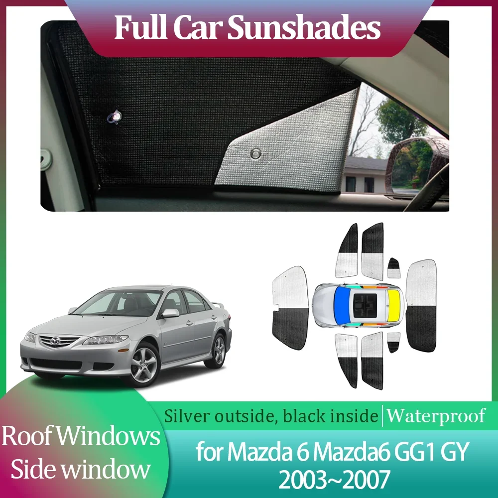 

Full Car Sunshades for Mazda 6 Mazda6 Atenza GG1 GY 2003~2007 Roof Windows Sun Visor Windshield Curtain Sunroof Cover Accessorie