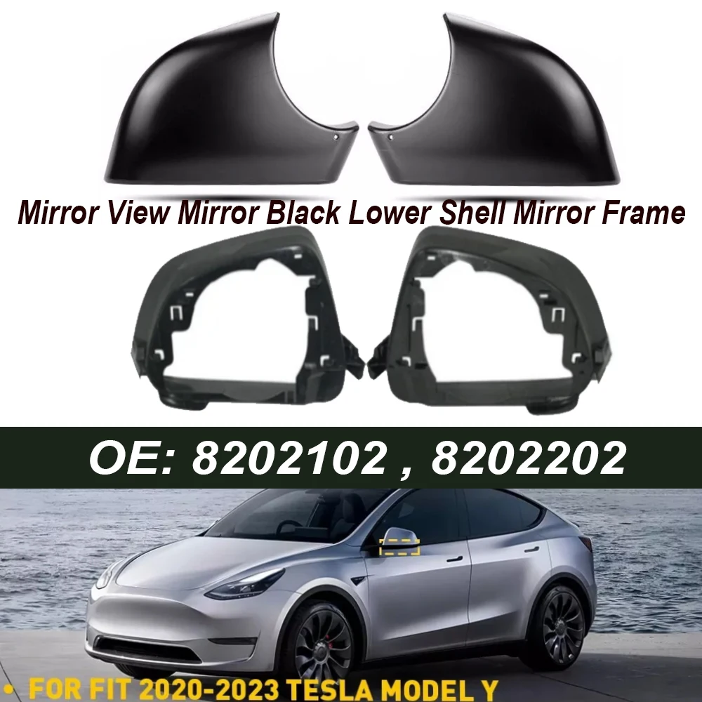 NEW 8202102 8202202 1495632-00-B 2020-2023 Side Mirror View Mirror Black Lower Shell Mirror Frame 8202101 8202201 For Model Y