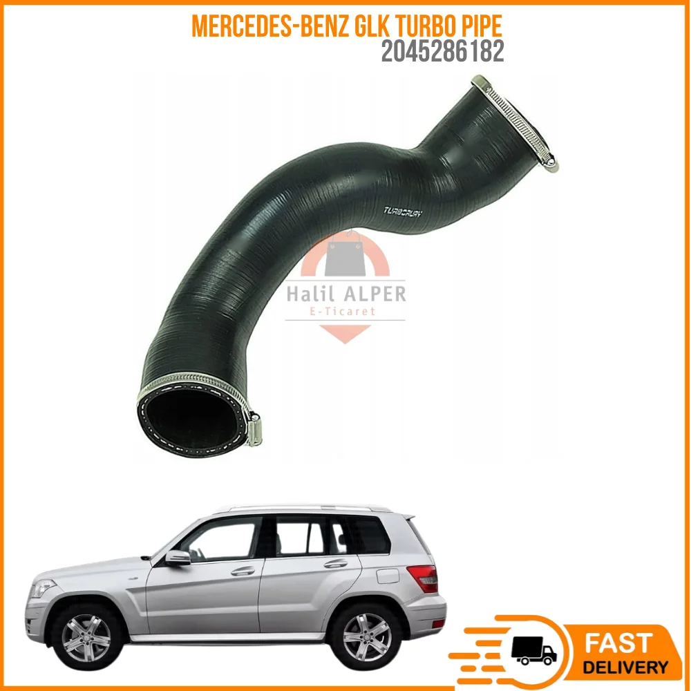 

FOR MERCEDES-BENZ GLK TURBO PIPE 2045286182 HIGH QUALITY CAR PARTS AFFORDABLE PRICE DURABLE SATISFACTION