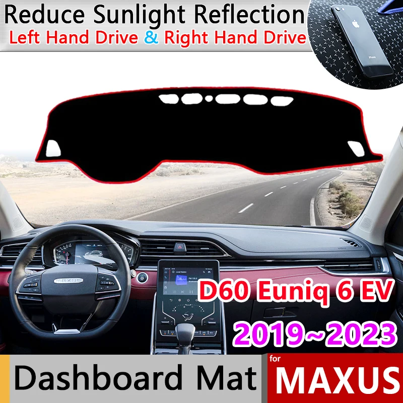 

Car Dashboard Cover Board Mat for Maxus D60 Euniq 6 EV D60e 2019~2023 Liner Pad Anti-Slip Custom Sunshade Rug Cape Accessories