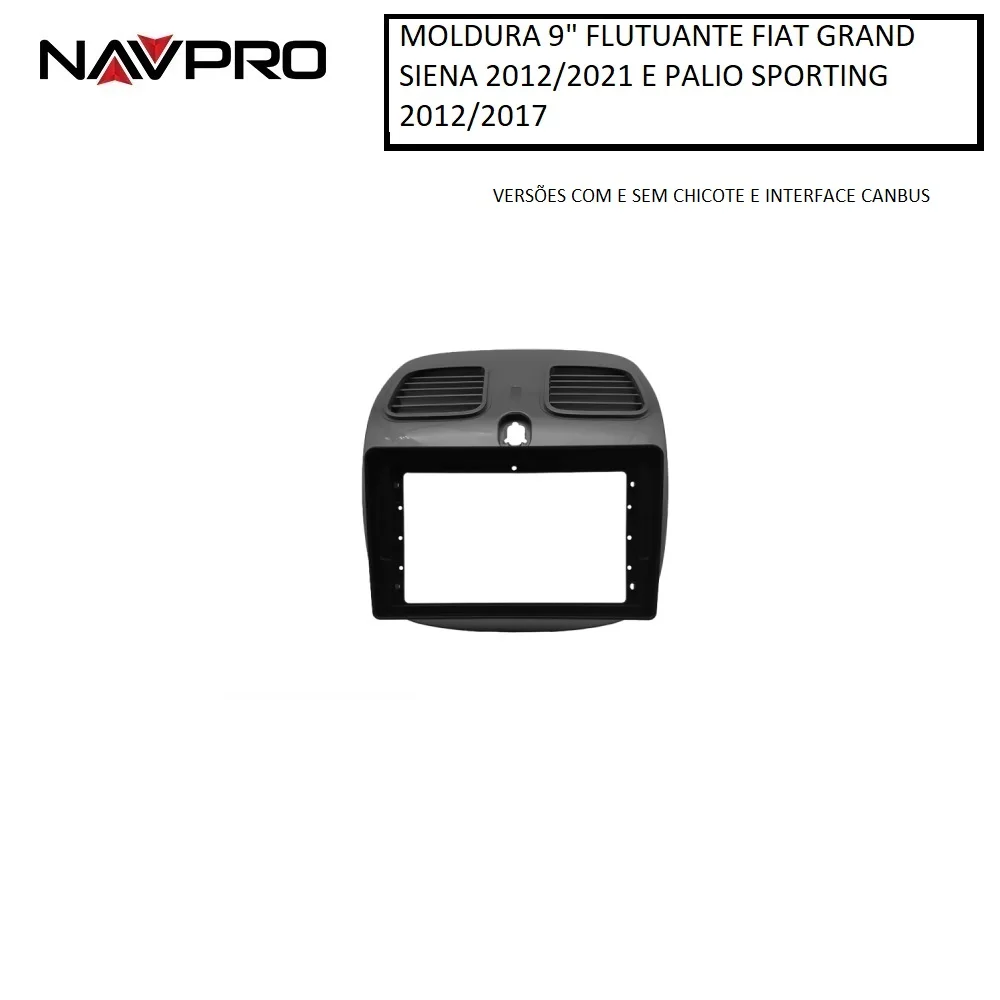 PARA FIAT PALIO SPORTING 2012 17  GRAND SIENA 2012 21  Moldura para instalação de central multimidia 9" NAVPRO CASKA