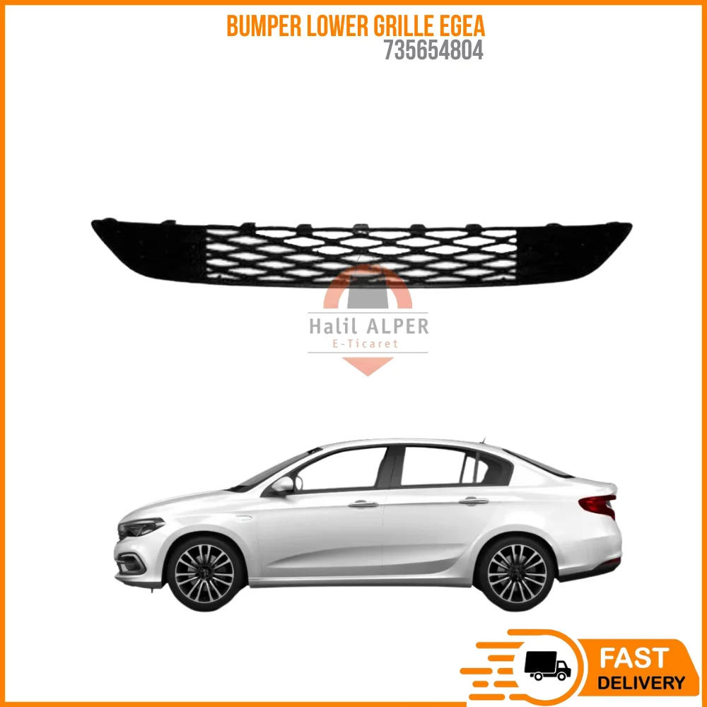 For BUMPER LOWER GRILLE EGEA OEM 735654804 SUPER QUALITY HIGH SATISFACTION REASONABLE PRICE FAST DELIVERY