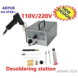 AOYUE Int 474A+ Electric Vacuum Desoldering Pump Solder Sucker Gun LED Display 3 inN 1 110V/220V BGA Suction Rework