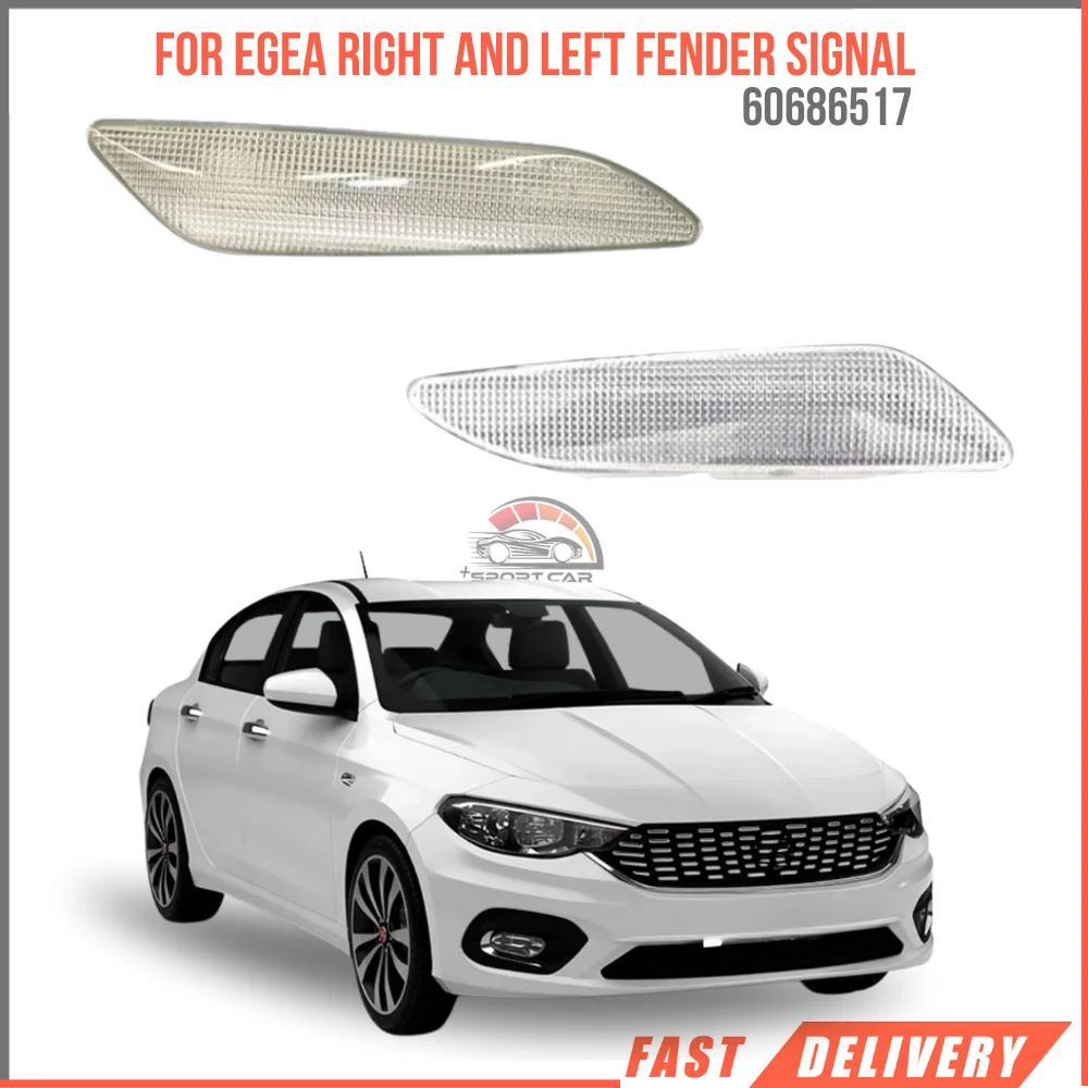 For Egea Front right and left fender signal Oem 60686516 60686517 quality, high performance, reasonable price, fast delivery