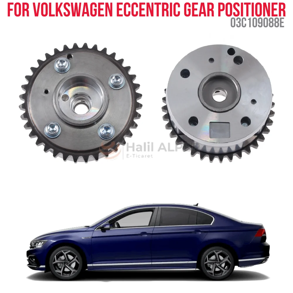 CAMSHAFT GEAR POSITIONER FOR VW.GOLF V-VI / PASSAT-A3 OEM 03C109088E SUPER QUALITY HIGH SATISFACTION AFFORDABLE PRICE FAST DELIV