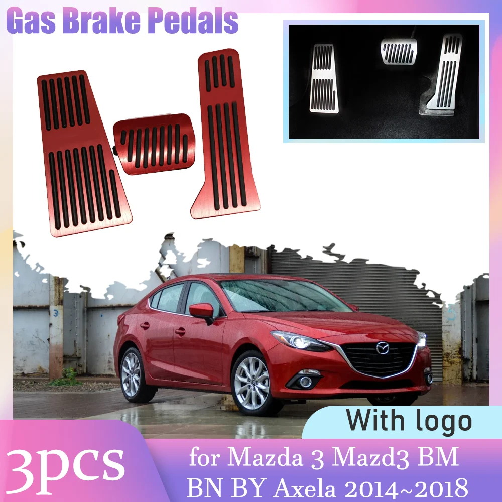 

Автомобильные педали газа для Mazda 3 Mazd3 BM BN BY Axela 2014 ~ 2018, противоскользящая крышка педали сцепления из алюминиевого сплава, аксессуары