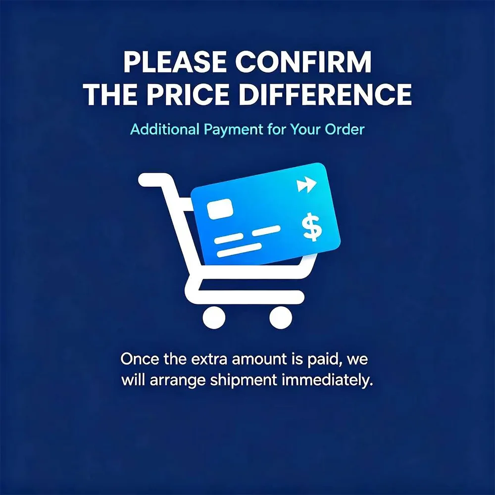 Price Difference Top‑up Custom Link, Confirm Amount With Our Customer Service First