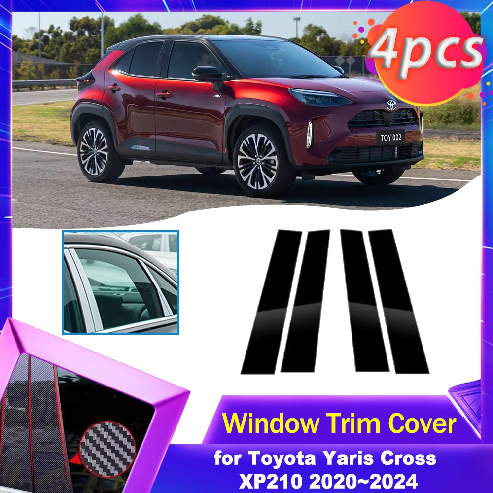 

Car Door Window Trim Cover for Toyota Yaris Cross XP210 2020~2024 2021 Carbon Fiber Chrome Sticker Pillar Posts Decal Accessorie