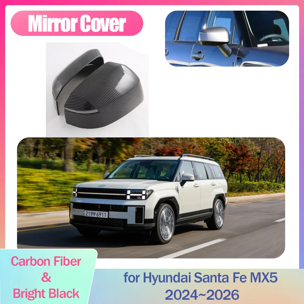 

Car Mirror Cover for Hyundai Santa Fe MX5 2024~2026 2025 ABS Cap Wing Carbon Fiber Trim Shell Style Part Sticker Accessories