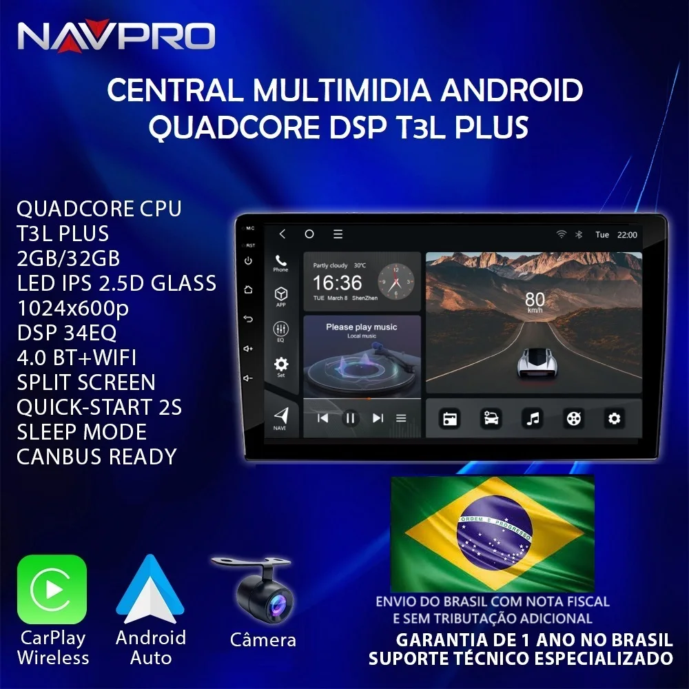 BRAZIL-Central Multimedia NAVPRO QUADCORE PRO 1.5GHZ Screen 7/9/10 T3L Android 13 NAVPRO IPS 2GB/32GB DSP BT 5.4 WIFI 6