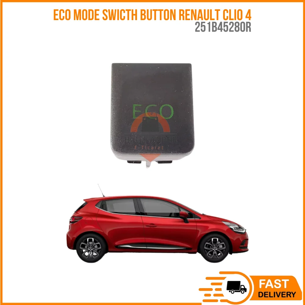 

FOR ECO MODE SWICTH BUTTON RENAULT CLIO 4 IV 251B45280R AFFORDABLE PRICE HIGH QUALITY VEHICLE PARTS DURABLE