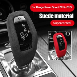 Suede Car Gear Shift Knob Cover Protective Shell for Range Rover Sport 2014 L494 MK2 2015~2022 2021 Auto Spare Parts Accessories