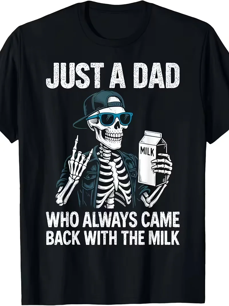 Just A Dad Who Always Came Back With The Milk Graphic T‑Shirt, Cool Skeleton Dad With Sunglasses & Milk Carton Print, Funny Sarcastic Father’s Day Casual Short Sleeve Tee