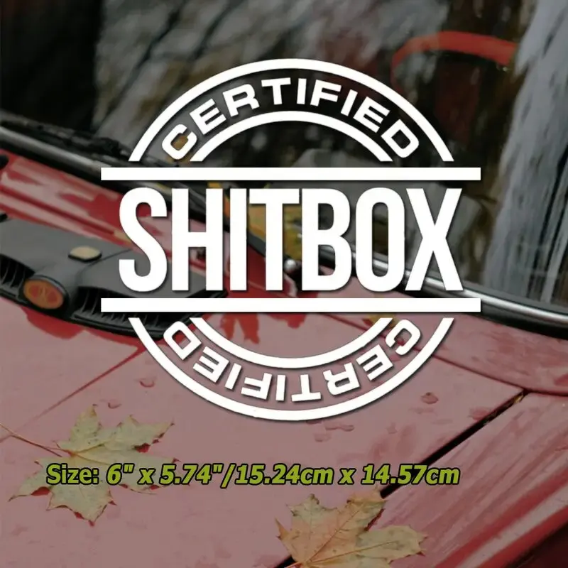 Certified Shitbox Decal Sticker, FOR Car Truck Window