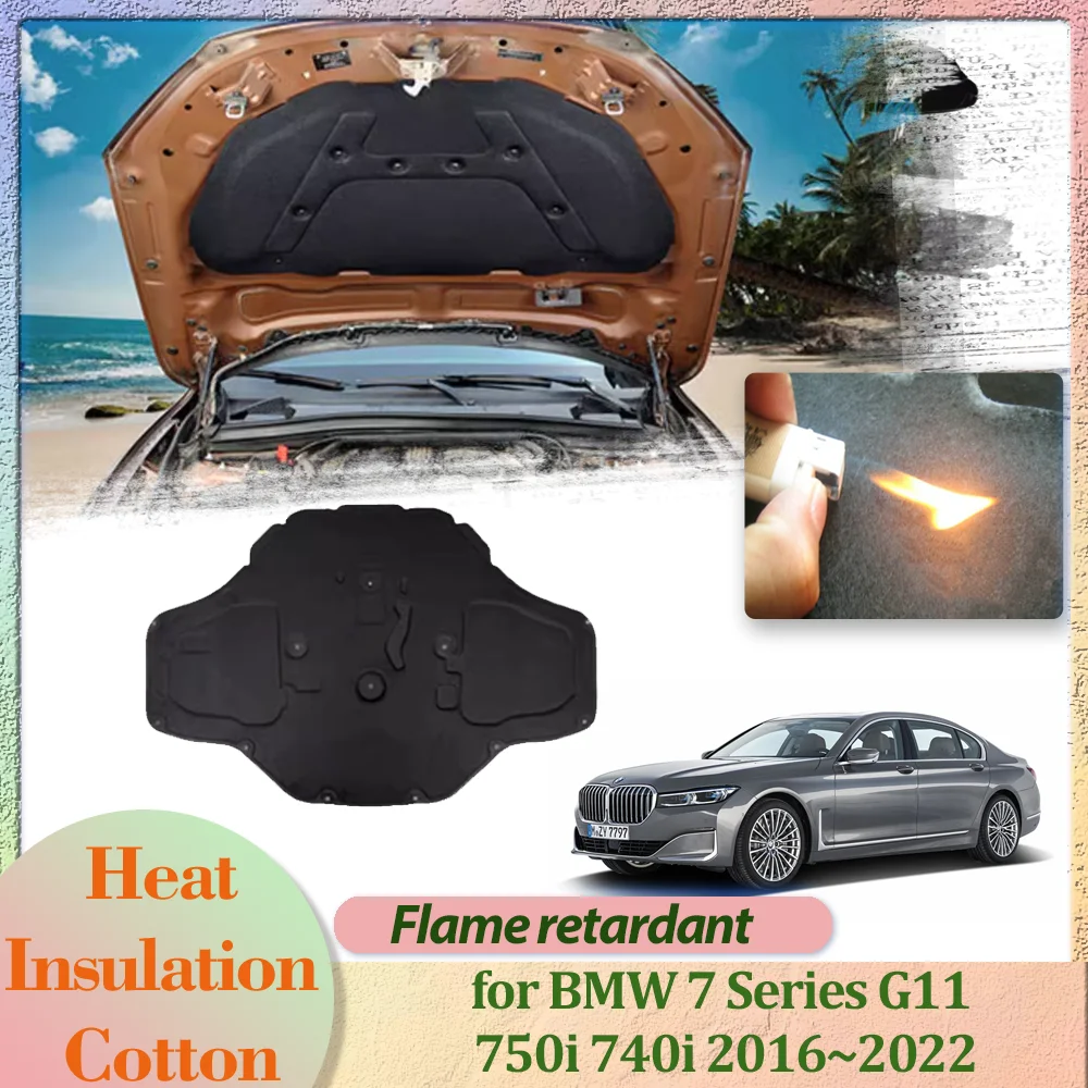 Car Hood Engine Cover for BMW 7 Series G11 750i 740i 2016~2022 2017 Insulation Liner Cotton Soundproof Pad Heat Mat Accessories