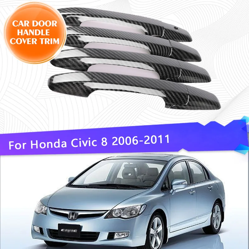 For Honda Civic 8 2006 2007 2008 2009 2010 Chrome Car Door Handle Cover Trim Carbon Fiber Car-Styling Exterior Parts Accessories