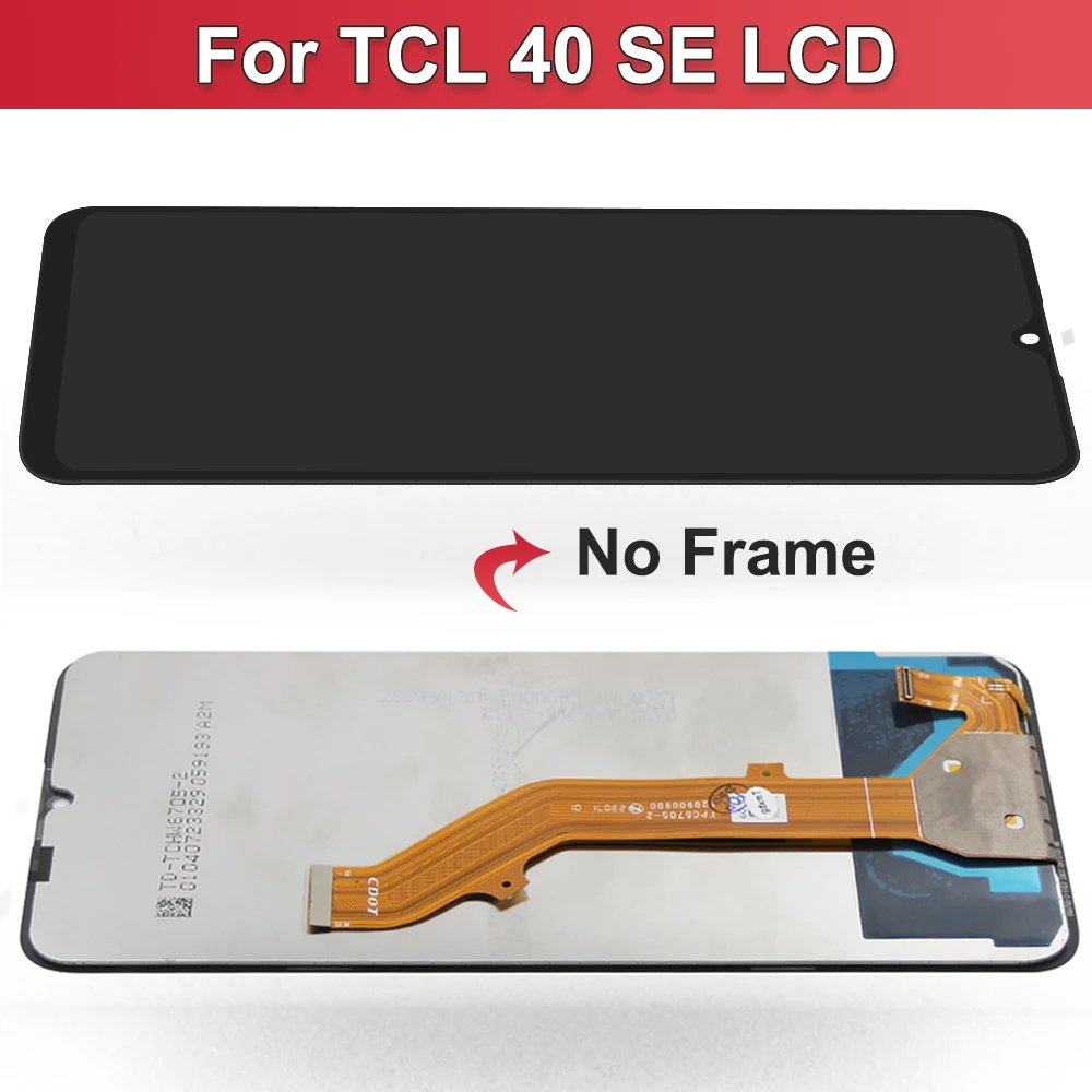 6.75 inch For TCL 40 SE 40SE LCD Display With Touch Screen Digitizer Full Assembly For TCL T610 T610K T610P LCD Repair part