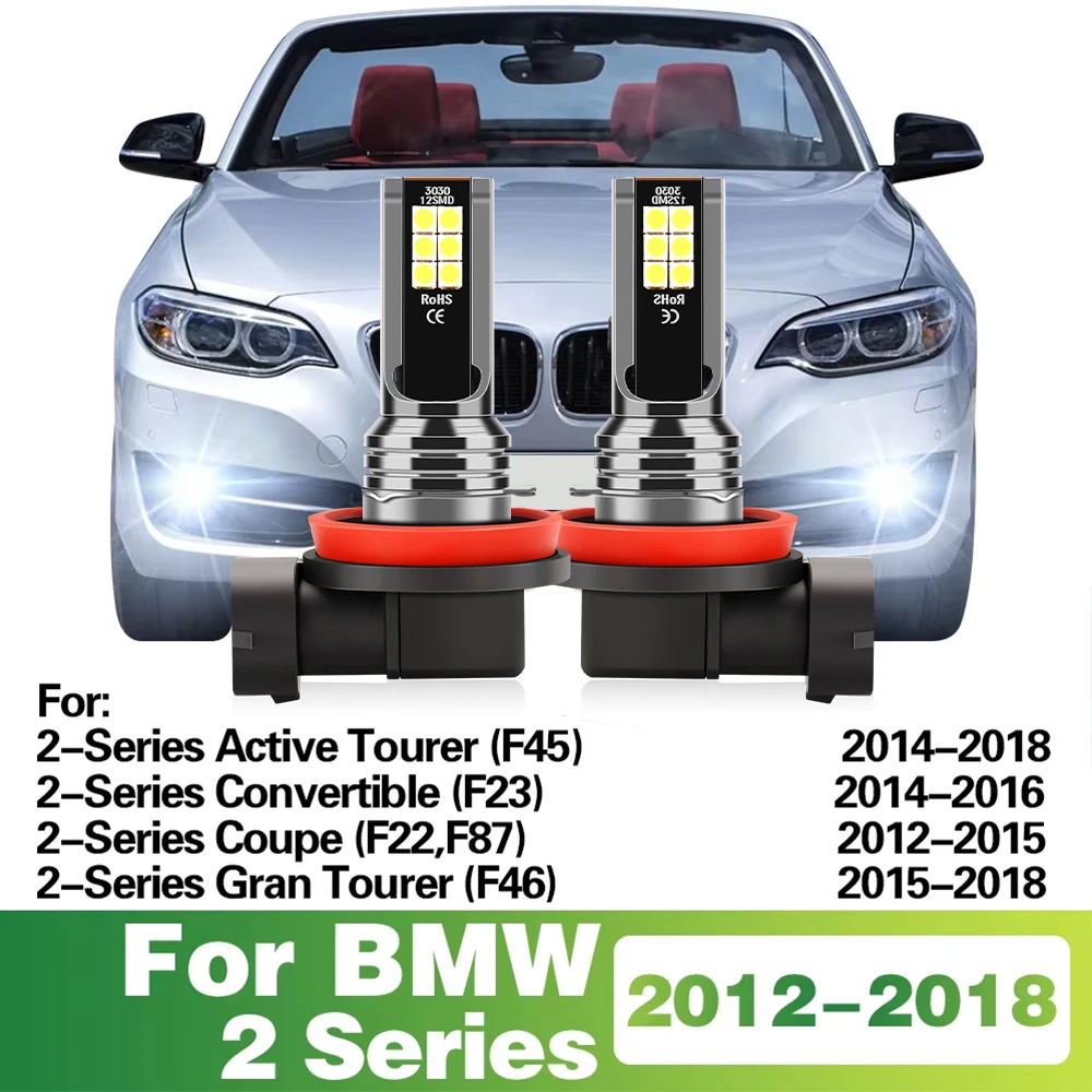

LED Fog Lamp H8 H11 H16JP Car Light Bulb 12V Accessories For BMW 2 Series F45 F23 F22 F87 F46 2012-2018 2013 2014 2015 2016 2017