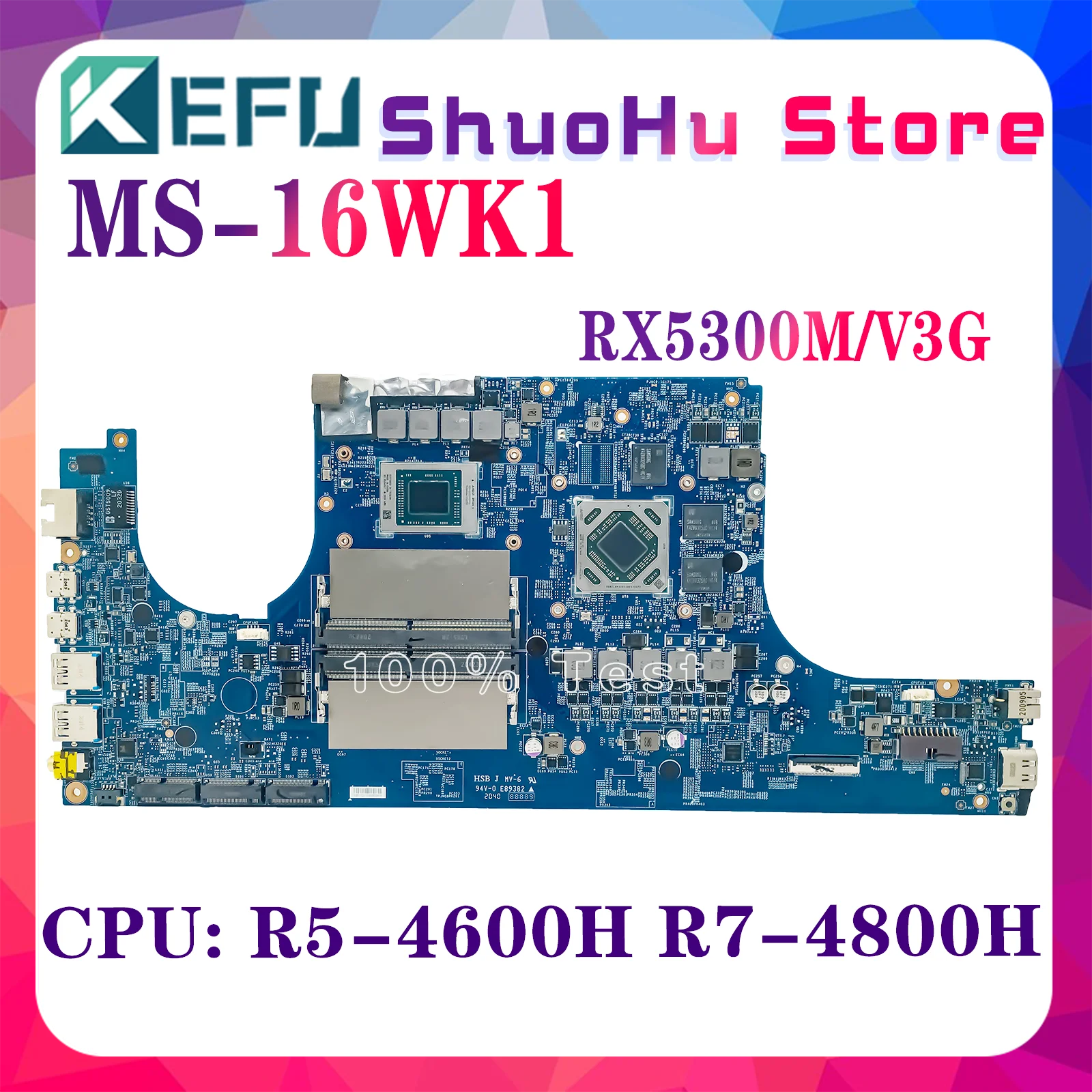 

KEFU MS-16WK1 Notebook Mainboard For MSI BRAVO 15 A4DDR MS-16WK Laptop Motherboard W/R5-4600H R7-4800H RX5300M/V3G RX5500M-V4G