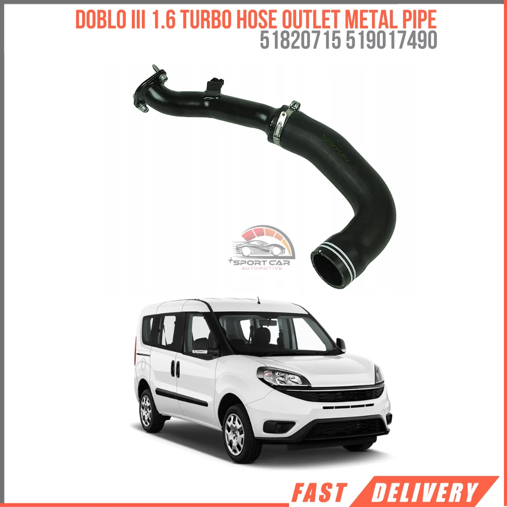 FOR DOBLO III 1.6 TURBO HOSE OUTLET METAL PIPE 51820715 519017490 REASONABLE PRICE HIGH QUALITY VEHICLE PARTS DURABLE