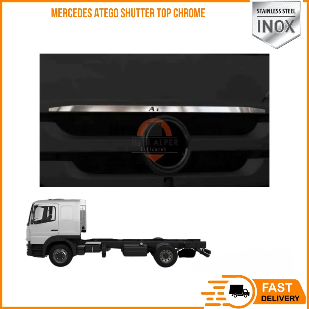 FOR MERCEDES-BENZ DES ATEGO SHUTTER TOP CHROME SUITABLE TRUCK PARTS HIGH QUALITY CHROME SATISFACTION FAST SHIPPING