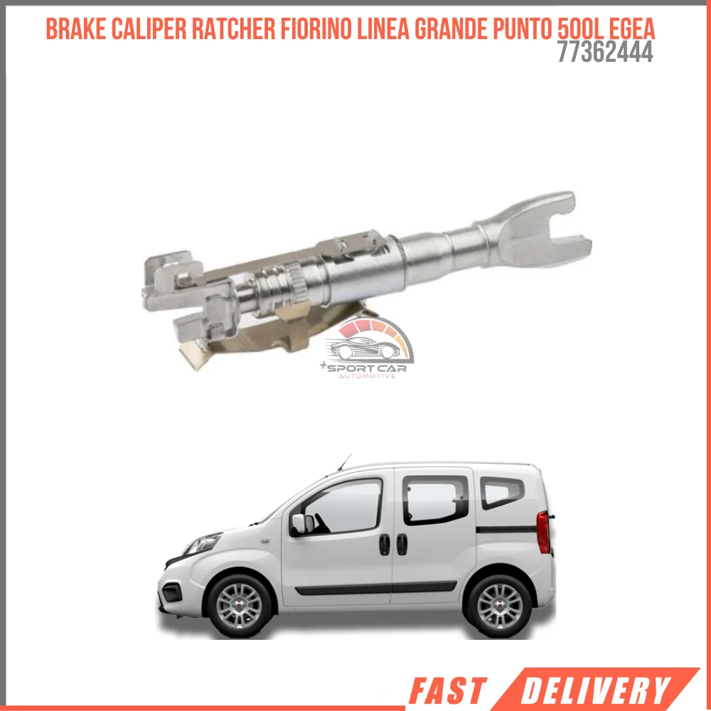 

FOR BRAKE CALIPER RATCHER FIORINO LINEA GRANDE PUNTO 500L EGEA 77362444 REASONABLE PRICE DURABLE SATISFACTION HIGH QUALITY FOR BRAKE