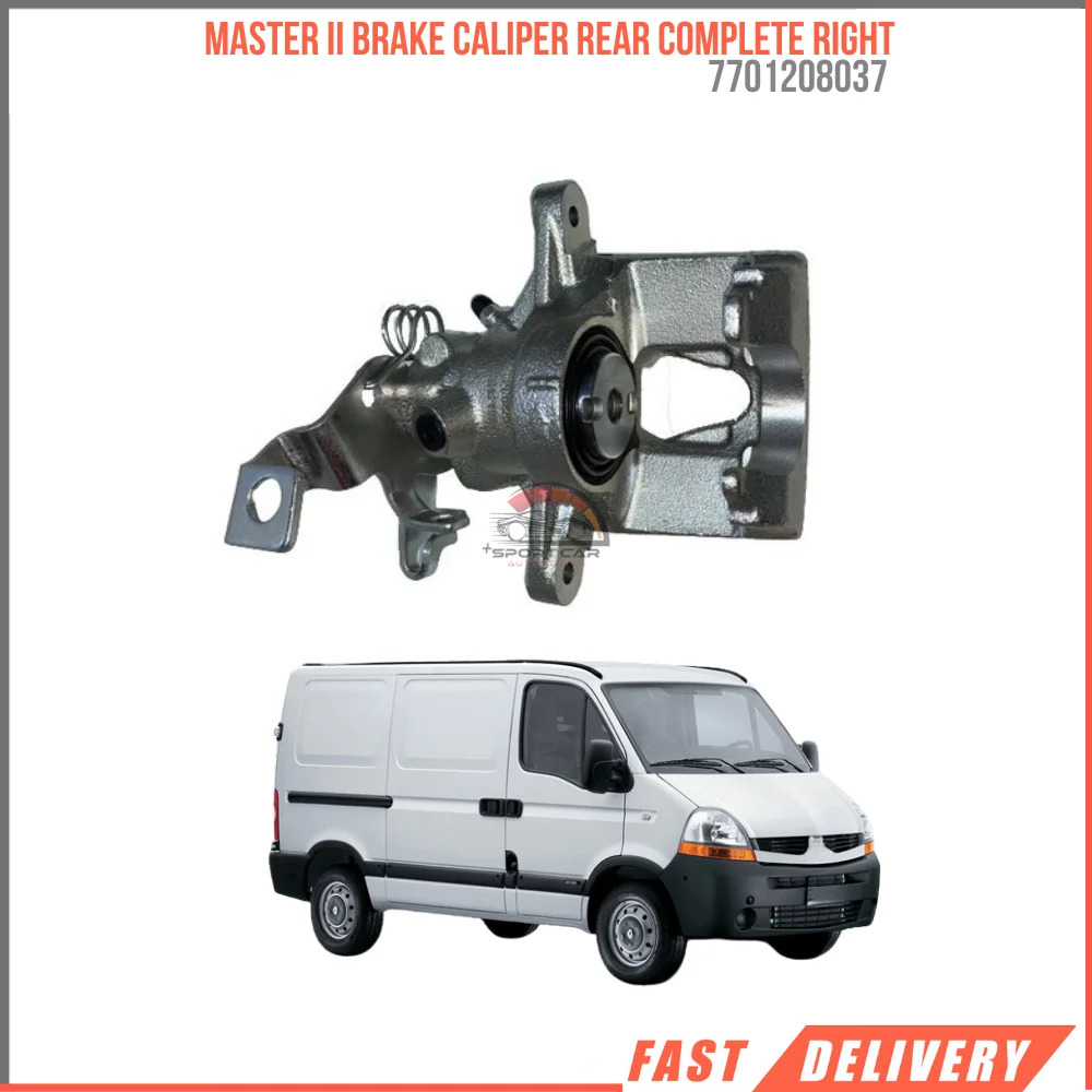 FOR MASTER II BRAKE CALIPER REAR COMPLETE RIGHT 7701208037 SUITABLE VEHICLE PARTS HIGH QUALITY FAST SHIPPING