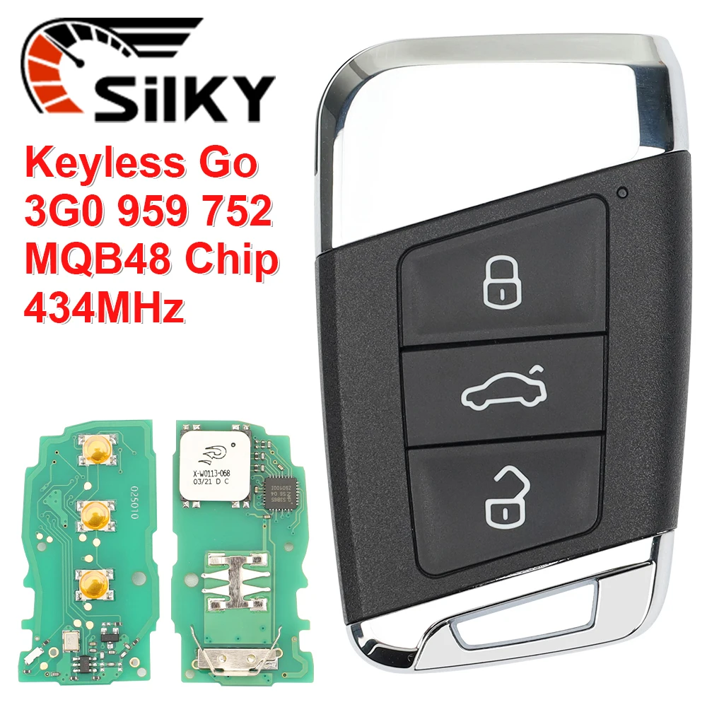 

SilKY Keyless Go Remote Car Key 3 Buttons 434MHz MQB 48 Chip FOB For VW Volkswagen Passat B8Superb A7 Magotan MQB48 2015-2019