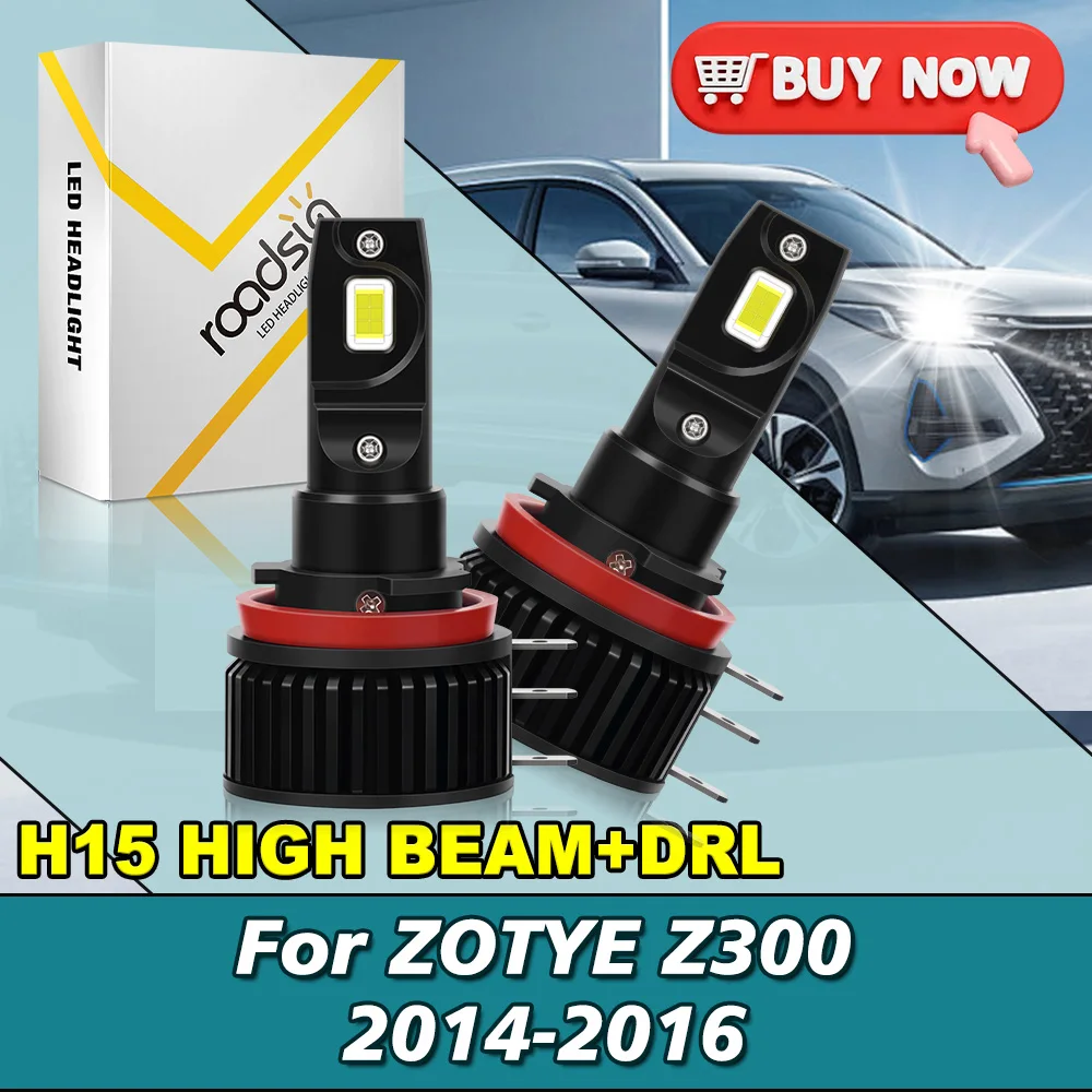 

2PCS 30000LM Car Headlight H15 High Beam Auto Led Lights For ZOTYE Z300 2014-2016 6000K Auto Fog Light 12V LED Bulb