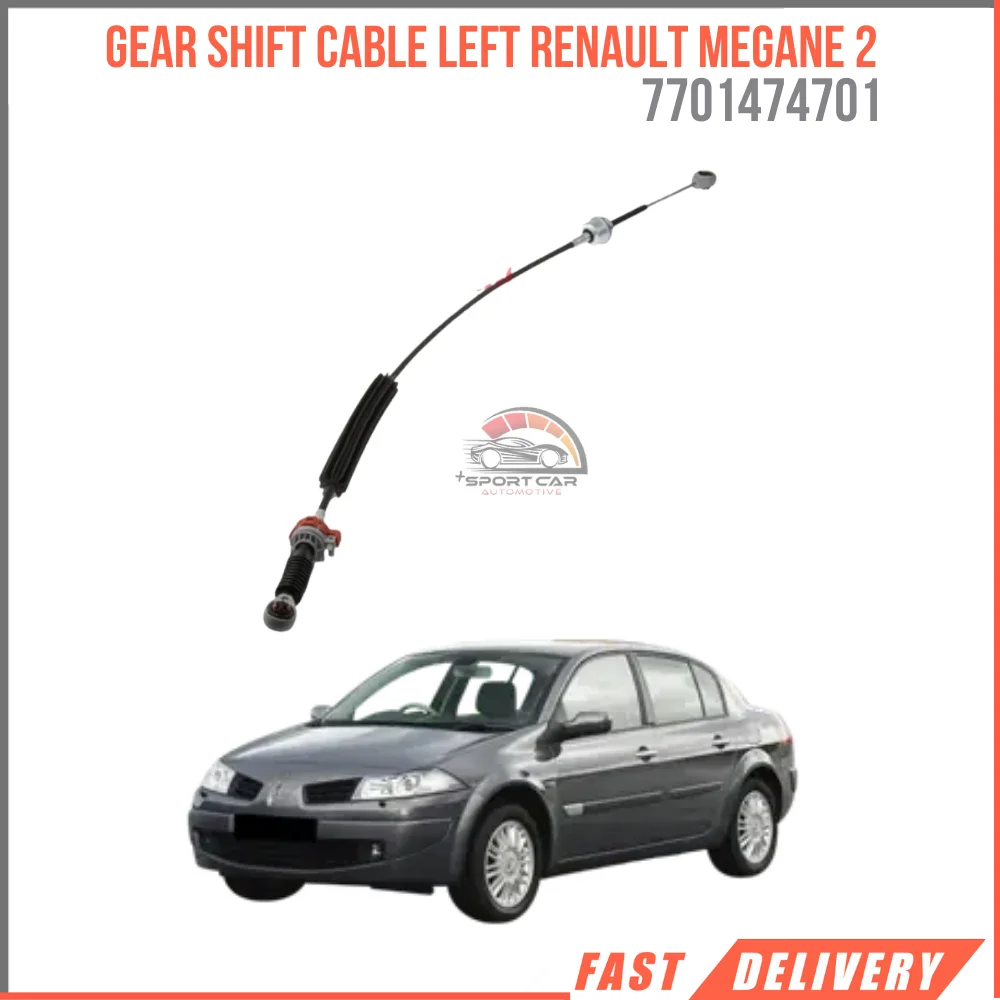 

For Gear Shift Cable Left Renault Megane 2 II MK2 Oem 7701474701 High Quality Auto Parts Car Accessories