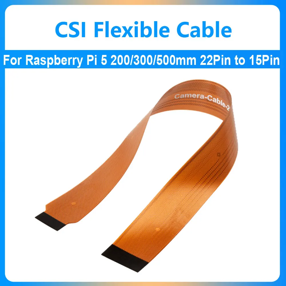 Raspberry Pi 5 CSI Camera FPC Flexible Cable 22Pin To 15Pin, Options 200/300/500mm