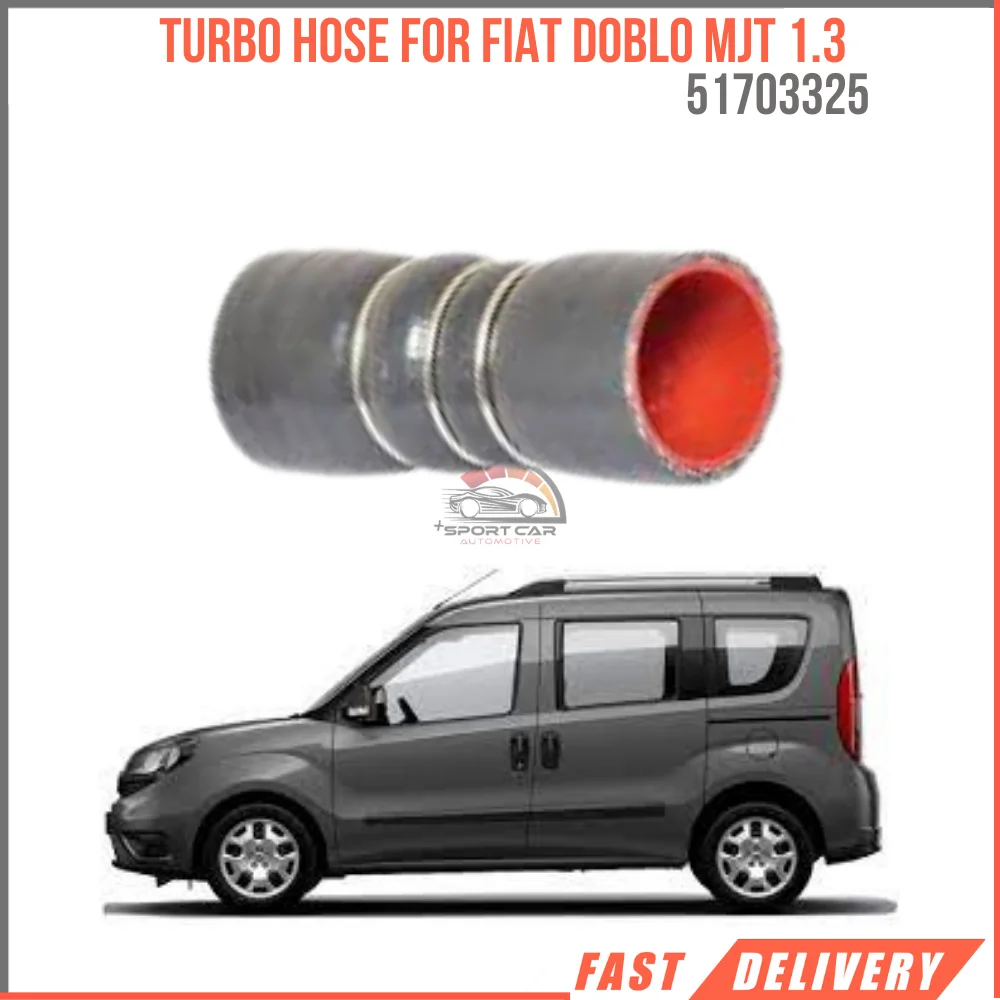 For Turbo hose Fiat Doblo 1.3 MJT Oem 51703325 super quality excellent performance fast delivery