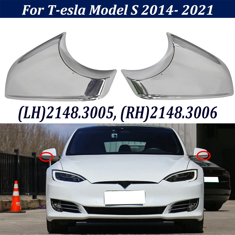 

2148.3005 2148.3006 Chrome Left & Right Side Door Wing Rear View Mirror Cover Lower Holder For Model S 2014- 2021