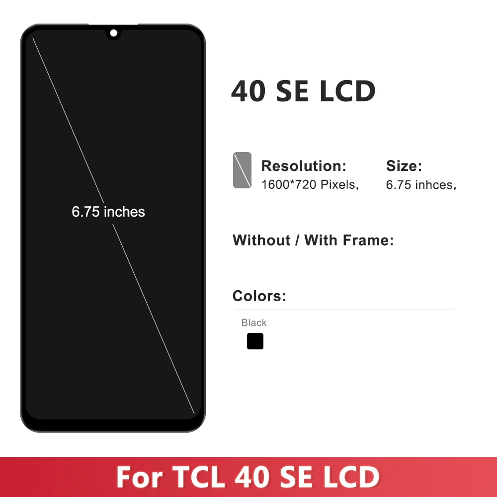 6.75 inch For TCL 40 SE 40SE LCD Display With Touch Screen Digitizer Full Assembly For TCL T610 T610K T610P LCD Repair part