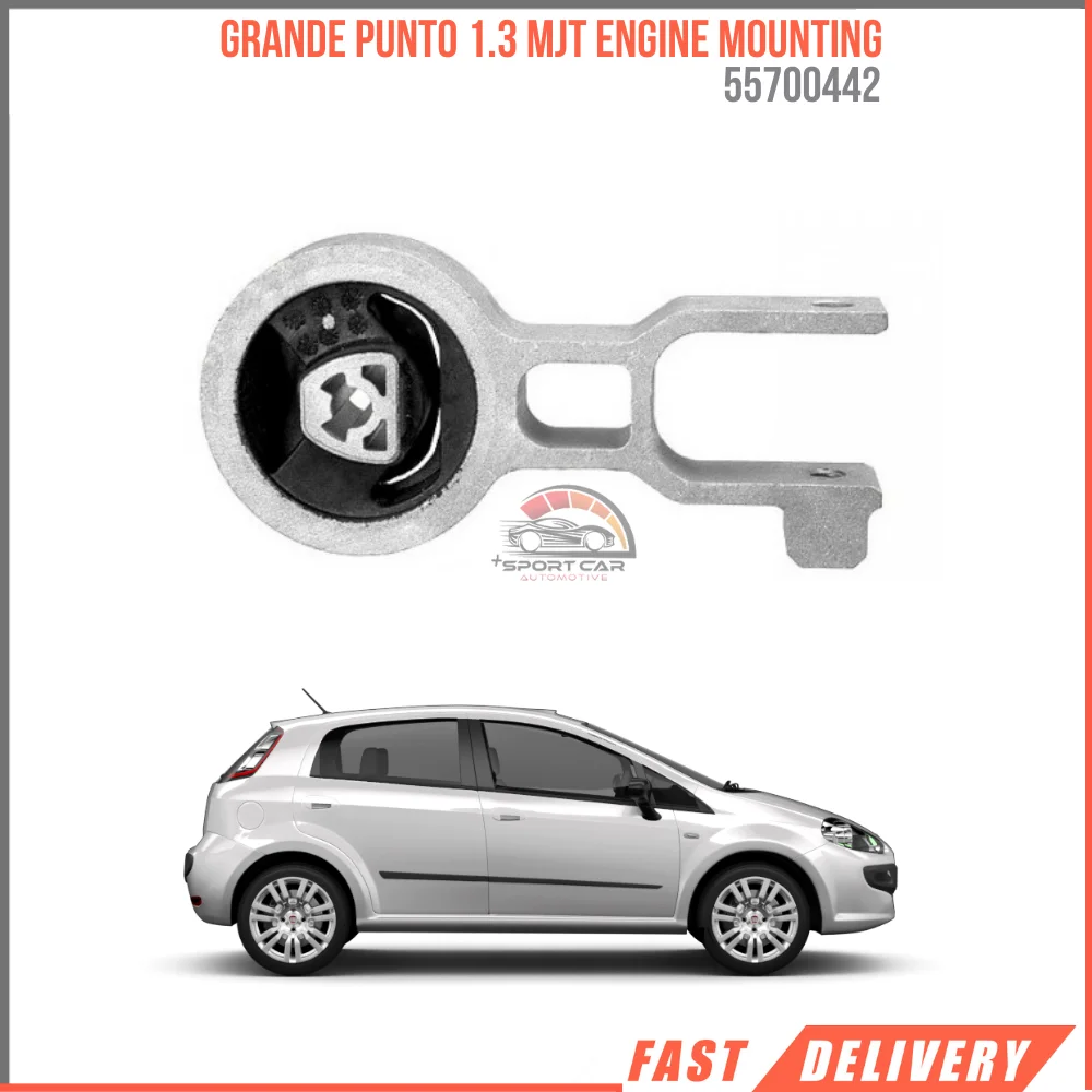 

FOR GRANDE PUNTO 1.3 MJT ENGINE MOUNTING 55700442 REASONABLE PRICE HIGH QUALITY VEHICLE PARTS DURABLE FAST SHIPPING