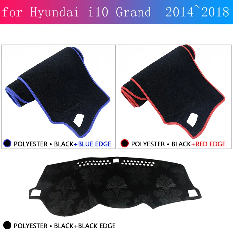 Dashboard Cover Board Mat Carpet Dashmat Pad for Hyundai i10 Grand 2014~2018 2015 Anti-dirty Sunshade Car Sticker Rug Accessorie