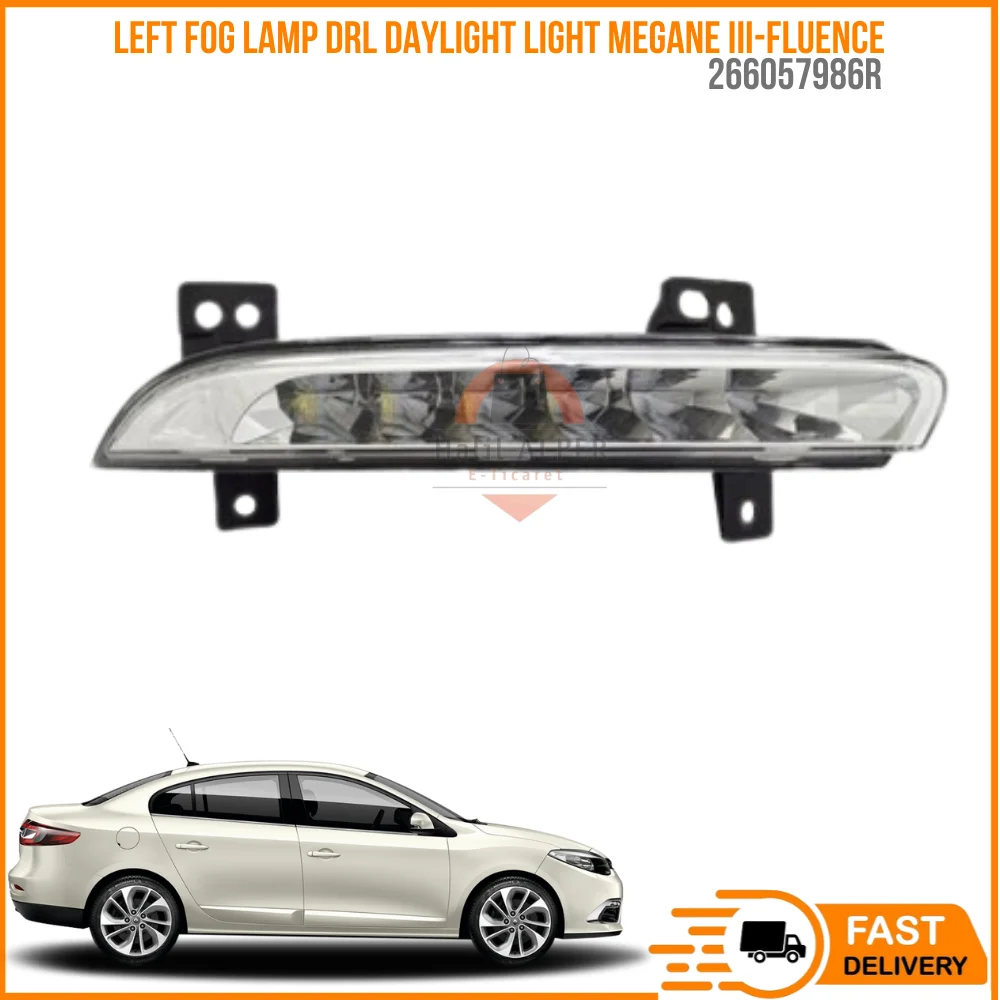 FOR LEFT FOG LAMP DRL DAYLIGHT LIGHT MEGANE III-FLUENCE OEM 266057986R super quality high satisfaction high satisfaction fast Del