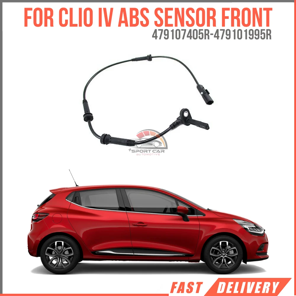 For CLIO IV ABS SENSOR ON RIGHT-LEFT OEM 479107405R-479101995R super quality high satisfaction affordable price fast delivery