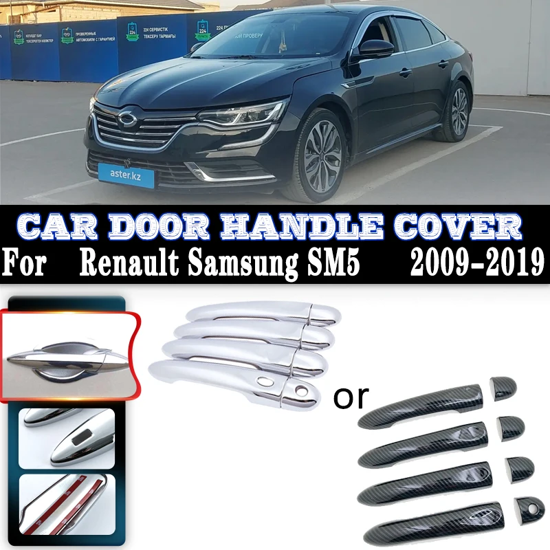 

For Renault Samsung SM5 L43 Latitude Safrane 2009~2019 Car Carbon Fiber Handle Or Chrome Gloss Door Handle Cover Car Accessories