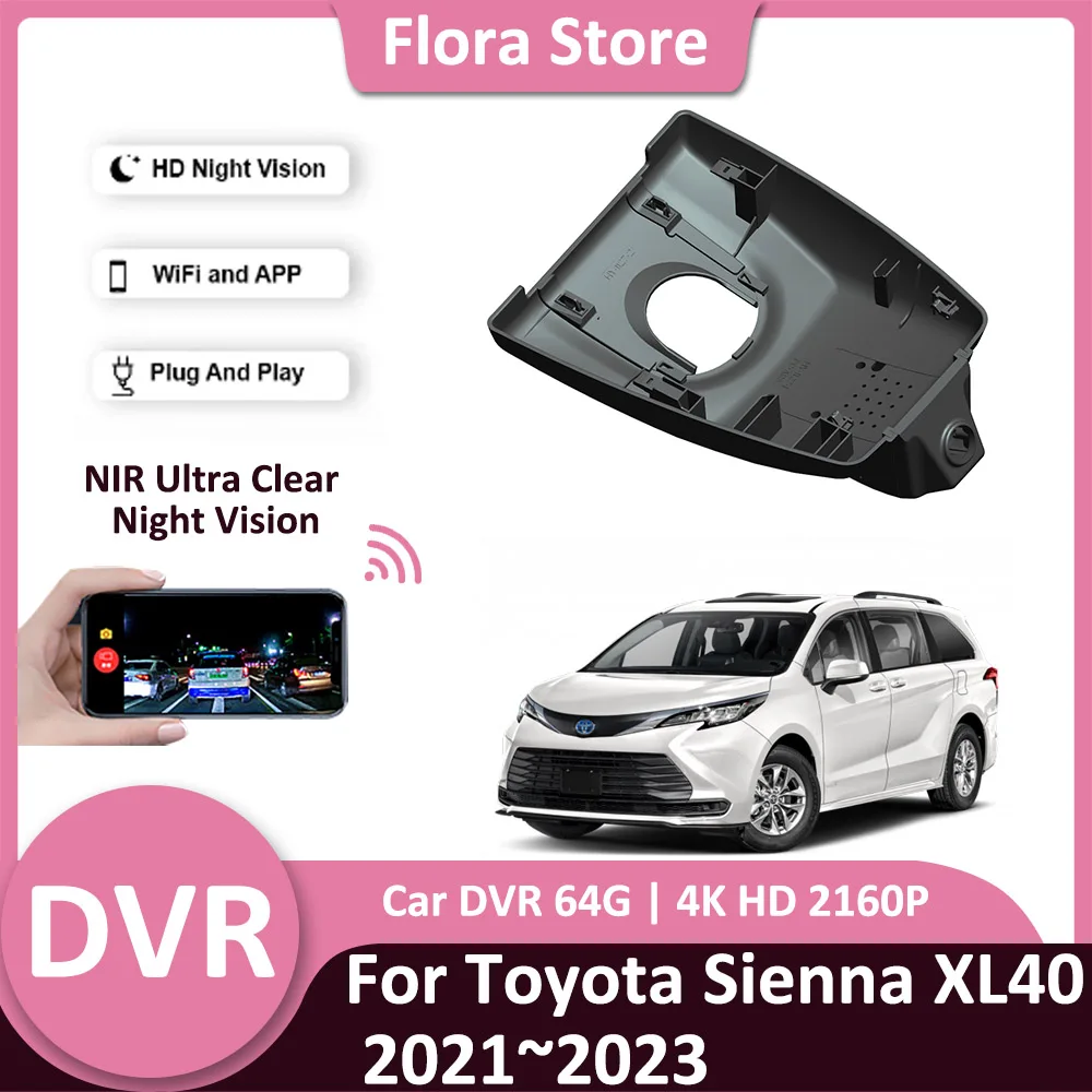 

Car Video DVR for Toyota Sienna XL40 XLE XSE LE 2021~2023 4K Dash Cam Rear View Camera Driving Recorder Night Vision Accessories