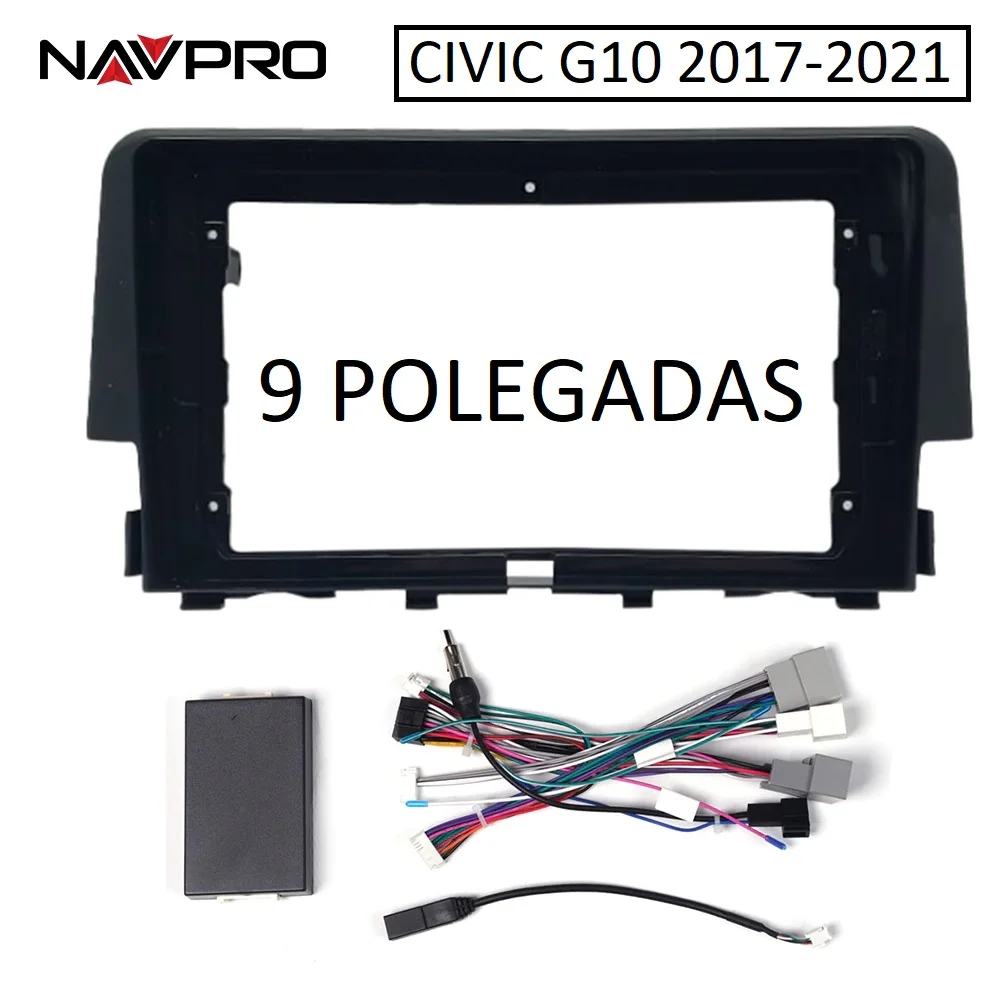Para HONDA CIVIC G10 2017-2021 Moldura e cabos de conexão para instalação de central multimidia 9" NAVPRO CASKA
