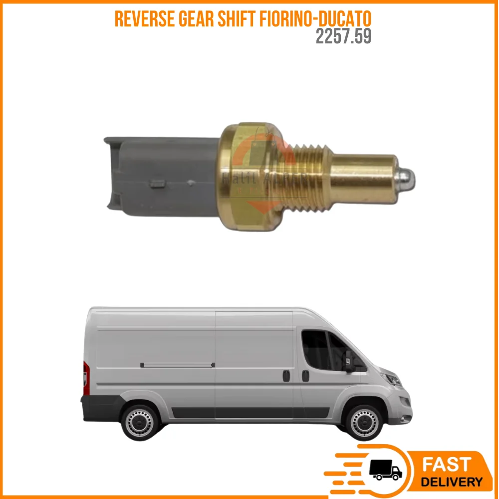 

FOR REVERSE GEAR SHIFT FIORINO-DUCATO OEM 2257.59 SUPER QUALITY HIGH SATISFACTION AFFORDABLE PRICE FAST DELIVERY