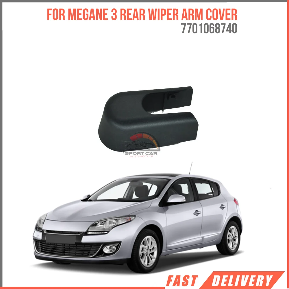 For Megane 3 Kangoo 3 Rear wiper arm cover Oem 7701068740 super quality high quality reasonable price fast delivery