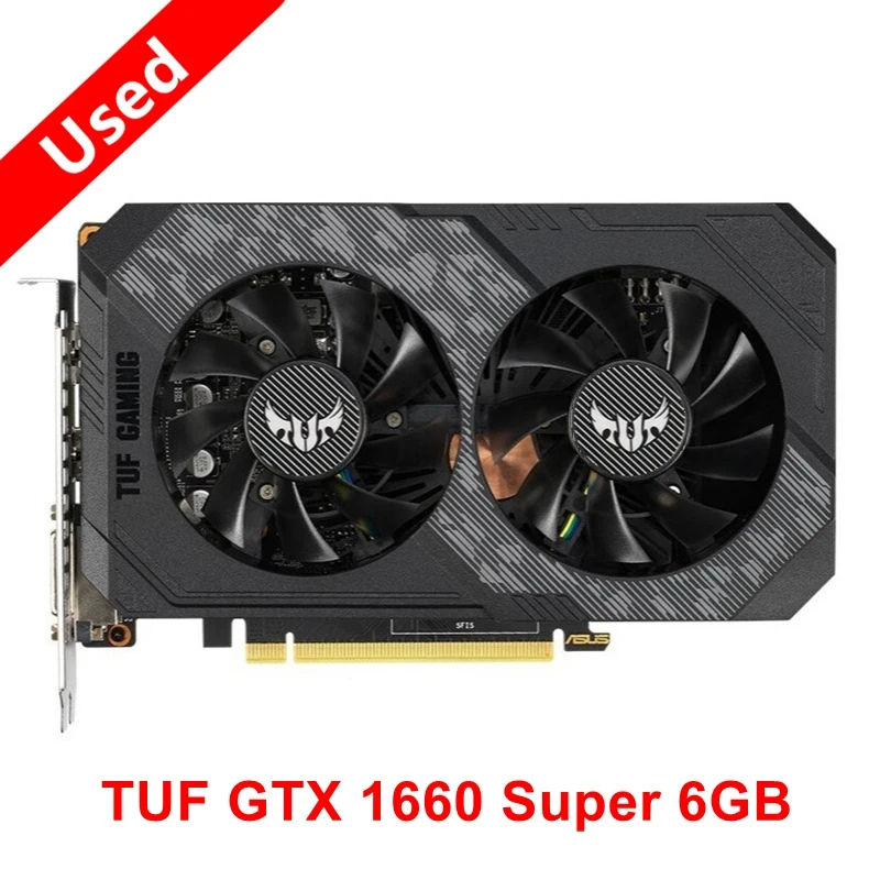 ASUS-Carte graphique vidéo de jeu TUF, GTX 2024 Ti, 1660Ti, 1660 S, 6 Go, GTX1660Ti, GTX1660, Super GPU, 1660 d'occasion