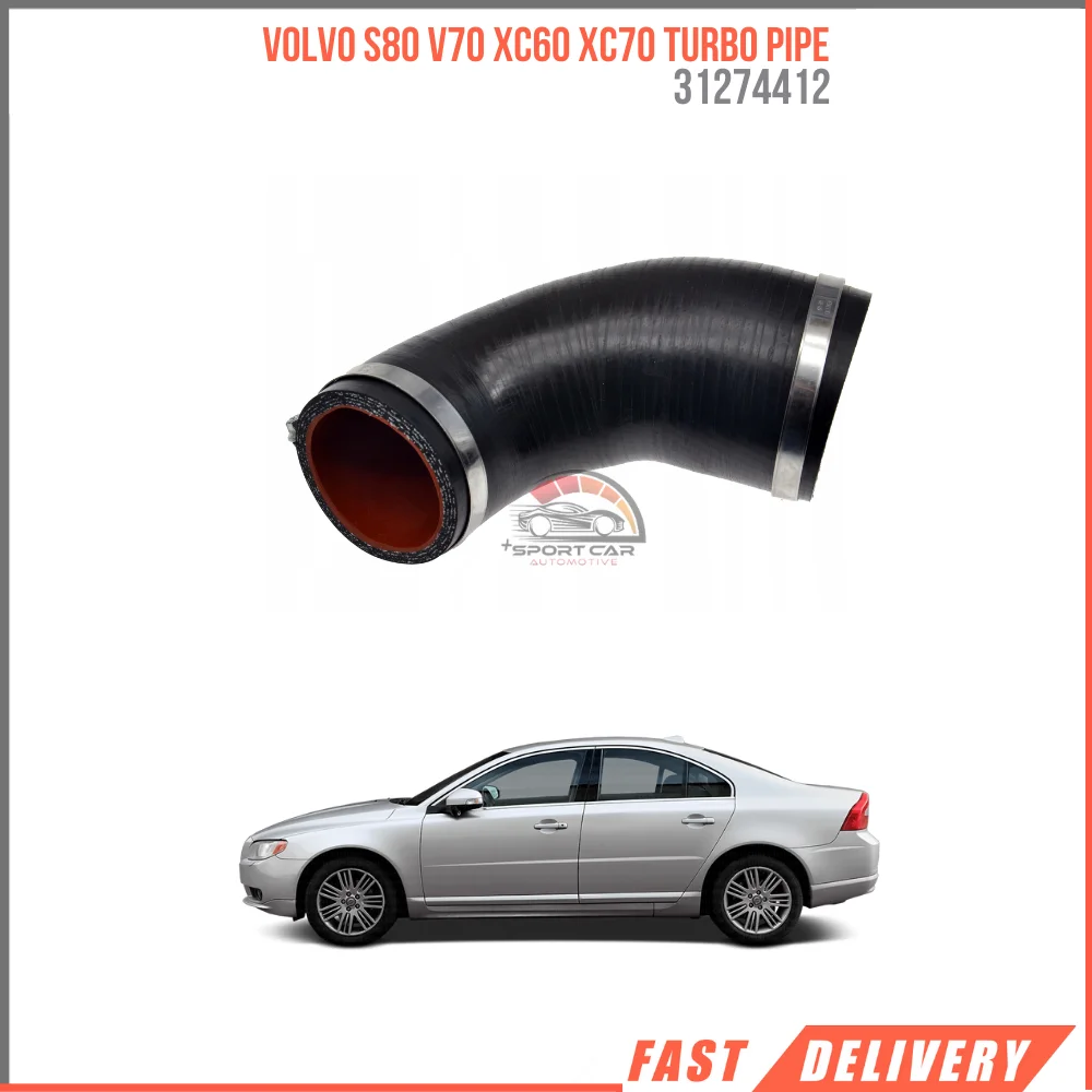 

FOR VOLVO S80 V70 XC60 XC70 TURBO PIPE 31274412 HIGH QUALITY CAR PARTS REASONABLE PRICE DURABLE SATISFACTION