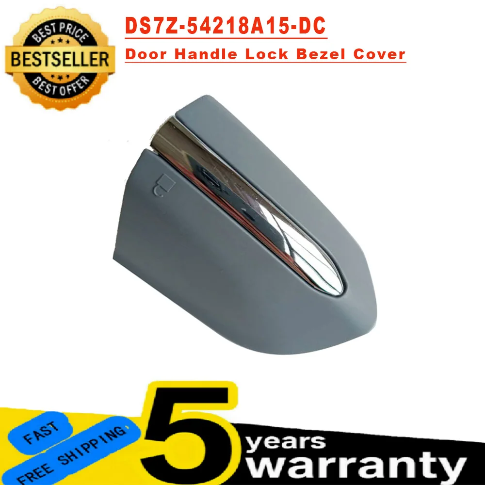 DS7Z-54218A15-DC Car Front Left Door Handle Lock Bezel Cover Cap Fit For Ford Fusion Edge 2015 2016 2017 2018 2019 2020