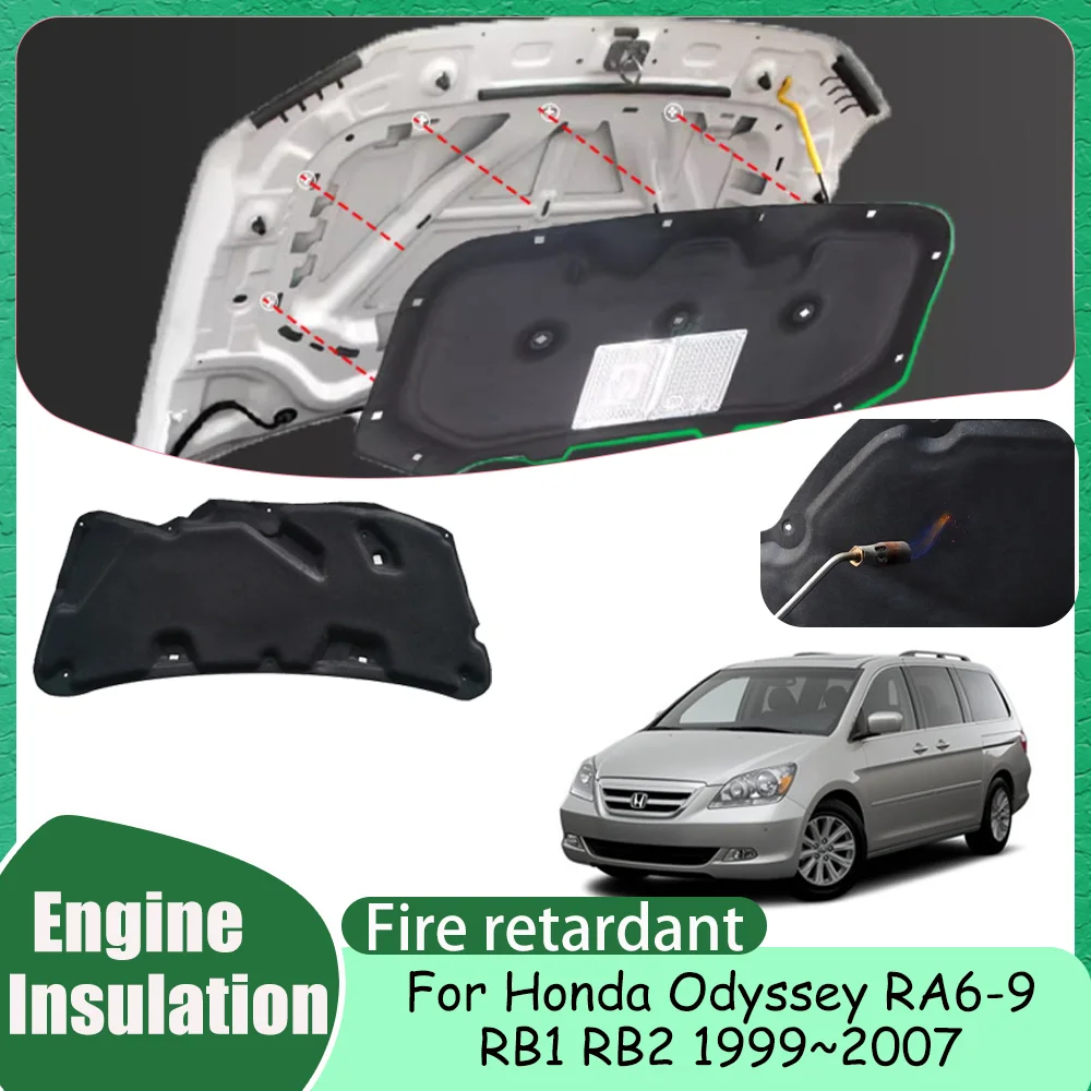 

For Honda Odyssey RA6 RB1 2 1999~2007 2000 2006 Car Hood Engine Trunk lining Thermal Insulated Cotton Soundproof Mat Accessories