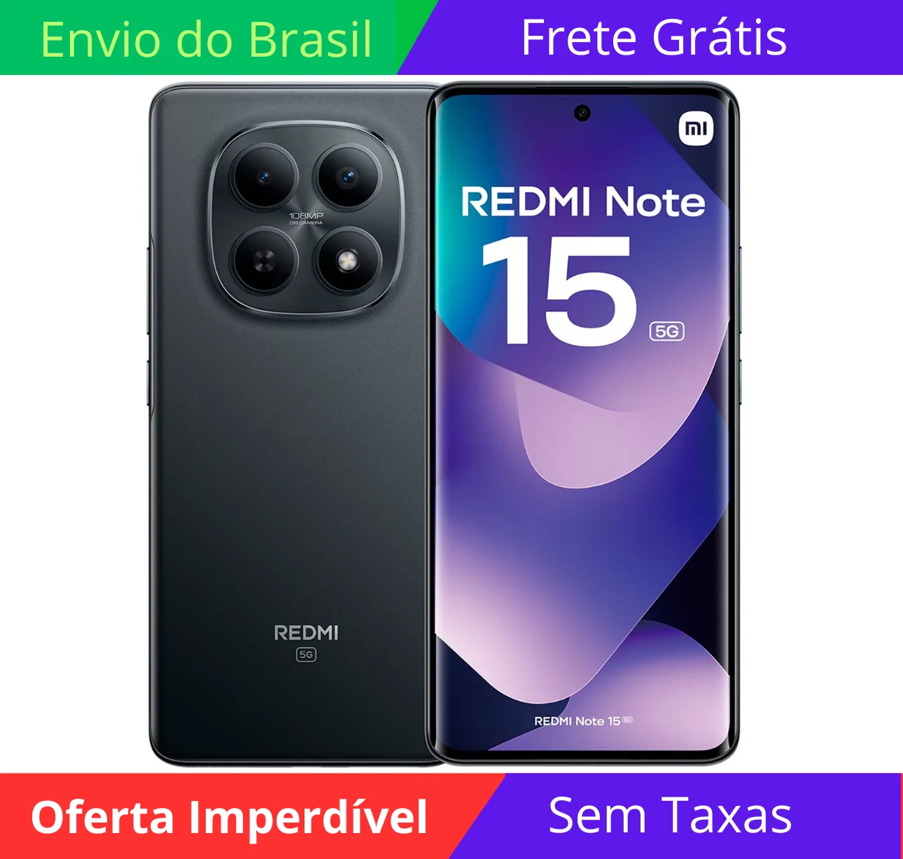 Xiaomi Redmi Note 15 5G NFC Dual Sim 256GB/8GB Ram de 6.77" 108MP/20MP - Preto (Global) lançamento 2026
