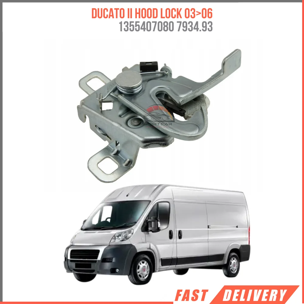 FOR DUCATO II HOOD LOCK 03>06 1355407080 7934.93 REASONABLE PRICE FAST SHIPPING SATISFACTION GH HIQUALITY CAR PARTS