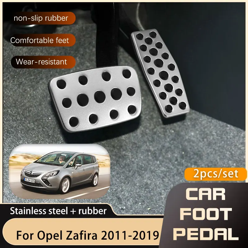 Car Accessories For Opel Vauxhall Zafira Tourer C 2011 2012 2013 2014 2015 2016 2017 2018 2019 Gas Brake Clutch Pedal Pads AT MT